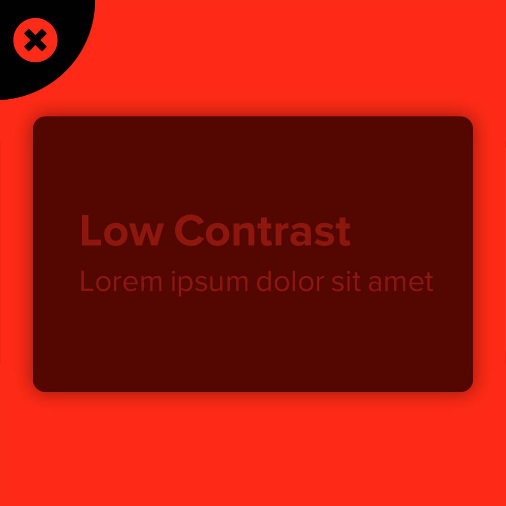 An image of red text on a dark background is an example of bad contrast